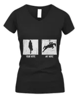 Horse Lover Your Wife My Wife 2Horse Racing Jump Racing Equestrian