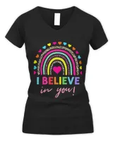 Teacher Job Rainbow I Believe In You 2Teacher Testing Day Gifts