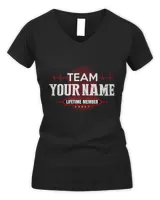 Team YOUR NAME. Lifetime Member. Create custom t-shirts