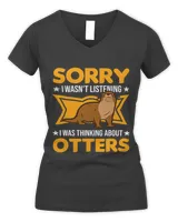 I wasn t listening I was thinking about Otters