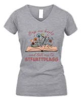 Buy Me Book And Tell Me To Stfuattdlagg Shirt