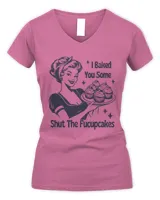 I Baked You Some Shut The Fucupcakes Shirt, Baking Shirt, Funny Baking T-Shirt, Gift For Bakers, Baking Gift For Mom, Baker Sweatshirt