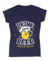 Drink More Beer International Beer Day Men Women St. Patrick T-Shirt