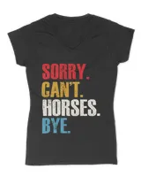 Sorry can't horse bye