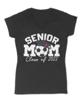 Senior Mom Class Of 2022 Soccer Mom Graduation 2022 Grad