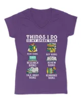 Book Reading Reviewing Books Free Time Bookworm Bookish T-Shirt