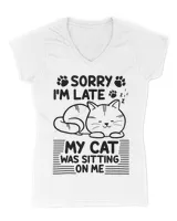 Sorry I M Late   My Cat Was Sitting On Me QTCAT011222A21