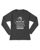 God Once Said Labrador Retriever T-Shirt Dog Gift T-Shirt
