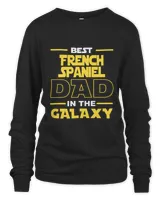 Best French spaniel Dad In The Galaxy Shirt French spaniel Dog Dad Mom Lovers Birthday Christmas Gift Idea39 T-Shirt