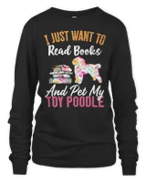 Poodle Lover Dog I Just Want to Read Books and Pet my Toy Poodle 230 Poodles