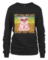 EFF You See Kay Why Oh You Pig Retro Vintage 22