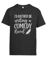 Comedy Novel Writing Humor Lover Author Novelist Ghostwriter