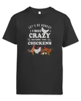 Crazy Chicken Lady Shirt Let's Be Honest I was Crazy Before