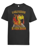 In A World Of Bookworms Be A Book Dragon Book Lover 1