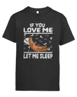 If You Love Me Let Me Sleep Sleeping Otter