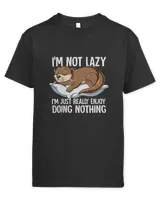Im Not Lazy I Just Really Enjoy Doing Nothing Otter