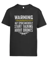 Warning May Start Talking About Drones Funny RC Quadcopter