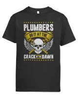 Plumbing Pipefitter Crack Of The Dawn Funny Plumber