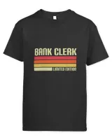 Bank Clerk Limited Edition Banker Bank Clerk Finance Bank 1
