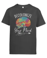 Decolonize Your Mind Indigenous People Native American