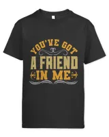 You’ve Got A Friend In Me Bestie Gift, Best Friend Gift, Best Friend T Shirt, Bestie Shirt, Best Friend Shirt, Friendship Gift, Best Friend Birthday Gift, Friendship