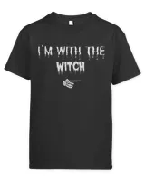 Mens Im With The Witch Halloween Couple Matching Costume Funny TShirt Gift7 T-Shirt