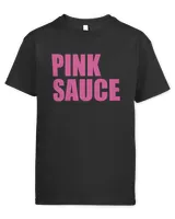 Pink Sauce T Shirt