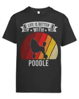 Poodle Lover Dog Life Is Better With Poodle Dog Lovers 92 Poodles