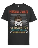 Poodle Lover Dog Personal Stalker Dog Poodle I Will Follow You Dog Lover 210 Poodles