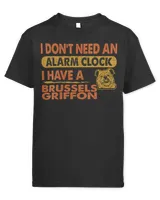 Womens Don't Need Alarm Clock I Have Brussels Griffon Gift V-Neck T-Shirt