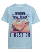 The Library Is Calling And I Must Go Funny Bookworm Reading
