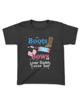 Boots Or Bows Your Daddy Loves You Gender Reveal Party