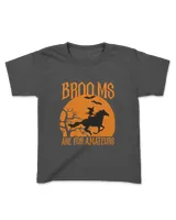 Brooms Are For Amateurs Funny Halloween Horse Lover Women