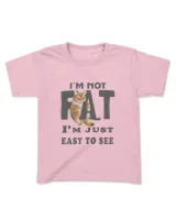 I'm not fat, i'm just easy to see QTCAT130123A3