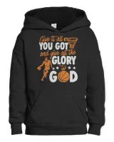 Basketball Coach Glory To God Basketball Give It All Faith 202 basket Basketball