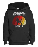 Poodle Lover Dog Life Is Better With Poodle Dog Lovers 92 Poodles