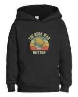 The Book Was Better Shirt Funny Reading Retro Book Lover