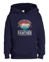 Panther Gift Always Be A Panther Lover Funny Panther Quote Retro
