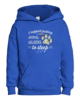 I Support Putting Animal To Sleep Shirt Dog Lover Sweatshirt Dog Rescue T-shirt
