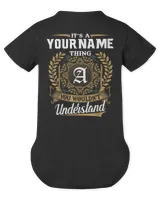 It's A Name Thing You Wouldn't Understand Custom Name Shirt Personalized Gifts Birthday Gift