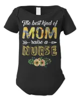 Mother Grandma The best kind of mom raise a nurseNurse t s106 Mom Grandmother