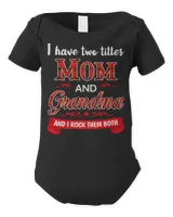 Mother Grandma Womens I Have Two Titles Mom And Grandma Perfect Grandmother287 Mom Grandmother