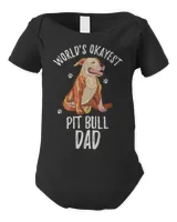 Pitbull Lover Dog Worlds Okayest Pit Bull Dad Funny PitBull Papa Pet Lover 38 Pitbulls