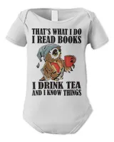 Book Reader Thats what I do I read books I drink tea and I know things funny gifts 526 Reading Library