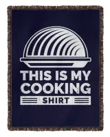 That Is My Cooking Shirt