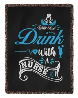 Nurse Day Safety First Drink With A Nurse