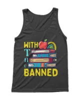 Im with The Banned Books 2I Read Funny Banned Book Lovers