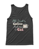 All I Need Is Coffee And My Cat QTCAT051222A2