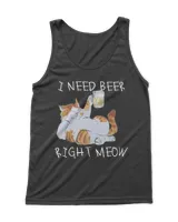 I Need Beer Right Meow Funny Beer and Cat HOC270323A15