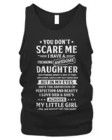 Mother Grandma You Dont Scare Me I Have A Freaking Awesome Daughter18 Mom Grandmother